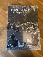 Stadsparker &auml;r till f&ouml;r folk