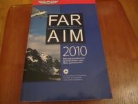 Far/Aim 2010: Federal Aviation Regulations/Aeronautical Information Manual