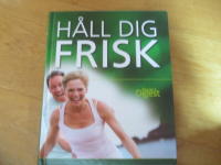 H&aring;ll dig frisk