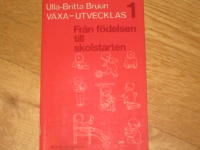 fr&aring;n f&ouml;delsen till skolstarten