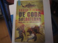 De goda soldaterna : Bataljon 2-16 i d&ouml;dens kvarter