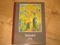 Sjukv&aring;rd - 2006