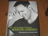 Din personlige tr&auml;nare Martin Lidberg : s&aring; kommer du i ditt livs form