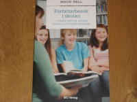 F&ouml;rfattarbes&ouml;k i skolan : kreativ l&auml;sning, samtal, fantasi och kritiskt t&auml;nkande