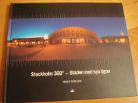 Stockholm 360 - Staden med nya &ouml;gon