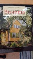 Hus och m&auml;nniskor i Bromma : fr&aring;n Nockeby till Alvik