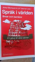Spr&aring;k i v&auml;rlden : broar och barri&auml;rer
