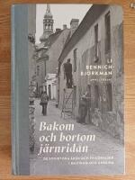Bakom och bortom j&auml;rnrid&aring;n : de sovjetiska &aring;ren och frig&ouml;relsen i Baltikum och Ukraina