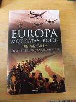 Europa mot katastrofen : Förspelet till andra världskriget