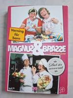 Magnus och brasse. Det &auml;r serveratman