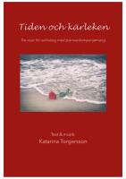 Tiden och k&auml;rleken : Tre visor f&ouml;r solos&aring;ng med pianoackompanjemang