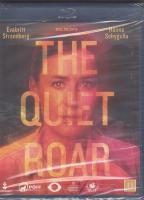 The quiet roar