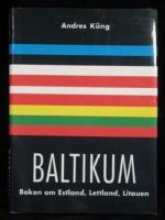 Baltikum - en handbok om Estland, Lettland, Litauen