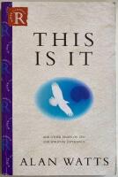 This Is It and other essays on Zen and spiritual experience
