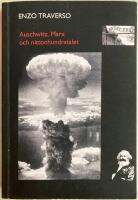 Auschwitz, Marx och nittonhundratalet