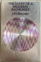 A Diary of a Modern Alchemist