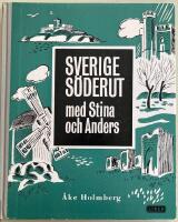 Sverige s&ouml;derut med Stina och Anders