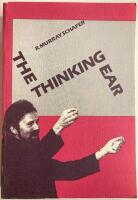 The Thinking Ear. Complete writings on music education