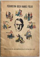 F&uuml;hrern och hans folk. Adolf Hitler p&aring; alla omr&aring;den av det offentliga livet