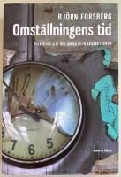 Omst&auml;llningens tid : tiillv&auml;xtens slut och jakten p&aring; en h&aring;llbar framtid