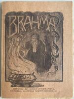 Brahma. Den hemlighetsfulla trolldomsmakten. Hypnotismen i modern belysning