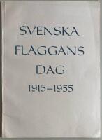 Svenska Flaggans dag 1915-1955. En minnesskrift