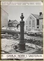 Gamla Norr i V&auml;stervik. En etnologisk f&auml;ltunders&ouml;kning