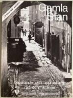 Gamla Stan. Bevarade och upprustning, r&aring;d och riktlinjer