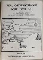 Fyra &Ouml;stersj&ouml;st&auml;der f&ouml;rr och nu. En j&auml;mf&ouml;rande studie av stadsutveckling och planering