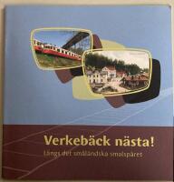Verkeb&auml;ck n&auml;sta! L&auml;ngs det sm&aring;l&auml;ndska smalsp&aring;ret