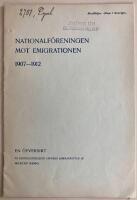 Nationalf&ouml;reningen mot emigrationen 1907-1912. En &ouml;fversikt