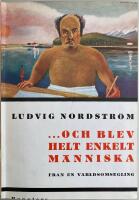 ... och blev helt enkelt m&auml;nniska. Fr&aring;n en v&auml;rldsomsegling