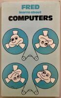Fred learns about Computers