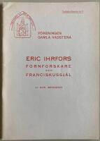 Eric Ihrfors - fornforskare och franciskussj&auml;l