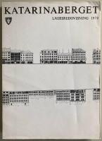 Katarinaberget - Redovisning av arbetsl&auml;get 1970
