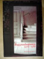 Byggnadsminnen 1978-1988 : f&ouml;rteckning &ouml;ver nya byggnadsminnen 1 juli 1978-31 december 1988 enligt lagen den 9 december 1960, nr 690