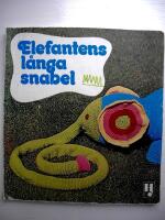 Elefantens l&aring;nga snabel