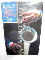 Svensk jazzhistoria : en &ouml;versikt