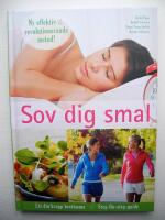 Sov dig smal