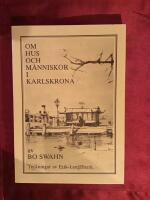 Om hus och m&auml;nniskor i Karlskrona