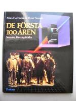 De f&ouml;rsta 100 &aring;ren - Svenska f&ouml;retagsbilder