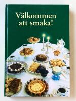 V&auml;lkommen att smaka!