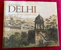 Delhi - En bok om en gammal stad