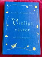 Vanliga v&auml;xter att torka och pressa