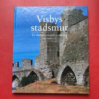 Visbys stadsmur : en kulturhistorisk vandring