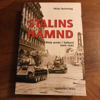 Stalins h&auml;mnd : R&ouml;da arm&eacute;n i Tyskland 1944-45