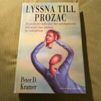 Lyssna till Prozac