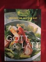 Gott och l&auml;tt : smalmat fr&aring;n Allt om Mat