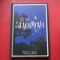 Var skall Stj&auml;rnfall bo?
