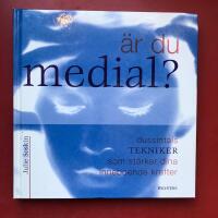 &Auml;r du medial?